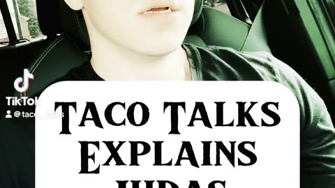 Taco Talks Explains Judas