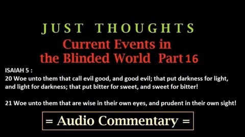 Just Thoughts - Current Events in the Blinded World Part 16 (2014) Retro