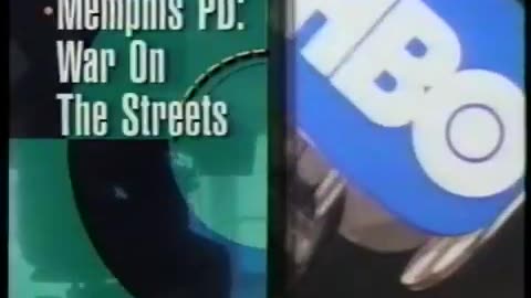 August 1996 - Next on HBO: 'Memphis PD: War on the Streets'