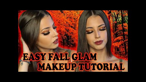 EASY FALL GLAM MAKEUP TUTORIAL