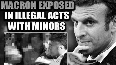 Leaked Tape Exposes President Macron in 'Illegal Acts' With Minors at Rothschild Party
