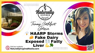 🌩️ HAARP Storms 🧀 Fake Dairy Exposed 🍽️ Fatty Liver 💪🥦