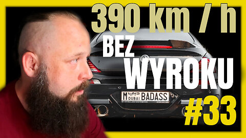 #033 -- Mr.Badass 390 km/h na S79 w Warszawie. Teza co do Wyroku.