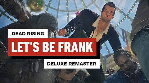 Dead Rising Deluxe Remaster - First Hands-On Preview