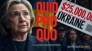 The UKRAINIAN Connection | Clinton's $25M Quid Pro Quo They Dreaded You Seeing