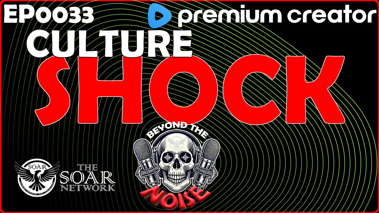 EP-0033 Culture Shock 20250915