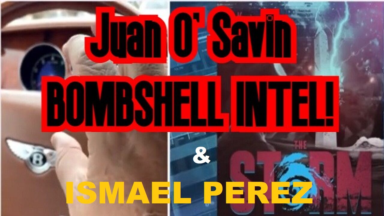 JUAN O SAVIN & ISMAEL PEREZ. They Are Exposing The Whole Damn Thing. 7-20-25 #TRUTH