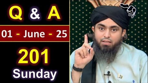 201-Public Q & A Session : SUNDAY [ 01-Jun-2025 ] with Engineer Muhammad Ali Mirza in Jhelum Academy