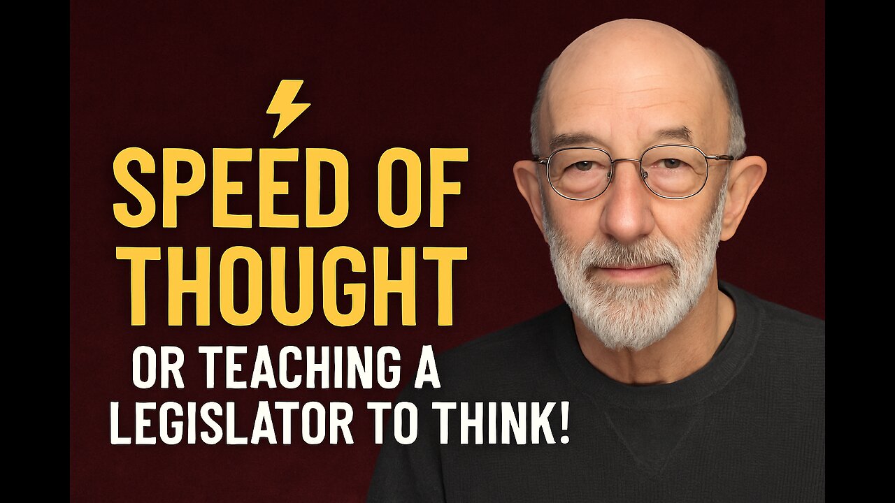 ⚡ Speed of Thought or Teaching a Legislator to Think! - Clif High /PART 1/