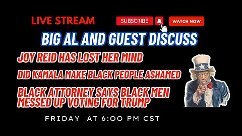 Kamala Harris and the Black Community | Did orange shame black people | Big Al - UncleCoon