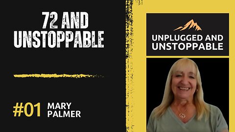 Podcast Episode #1: Mary Palmer - 72 and Unstoppable