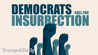 Democrats Call for Insurrection - Trumpet Daily | Nov. 20, 2025
