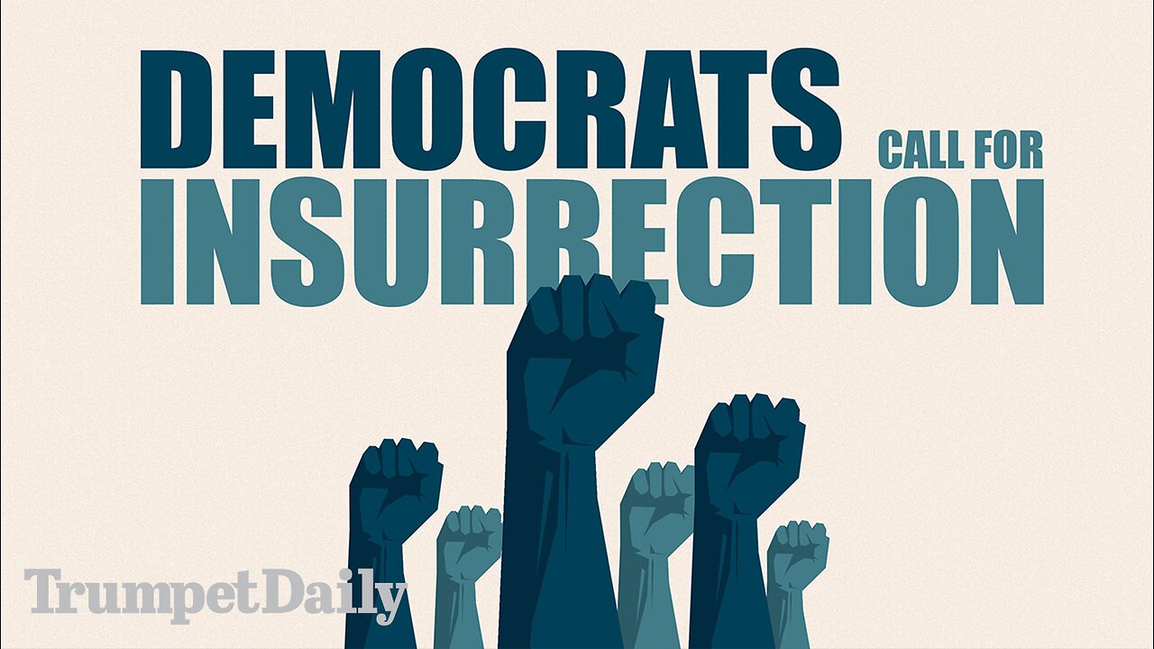 Democrats Call for Insurrection - Trumpet Daily | Nov. 20, 2025