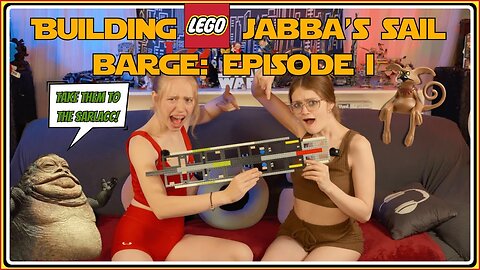 Build and Chill with Us: Building the UCS LEGO Star Wars Jabba's Sail Barge Episode I