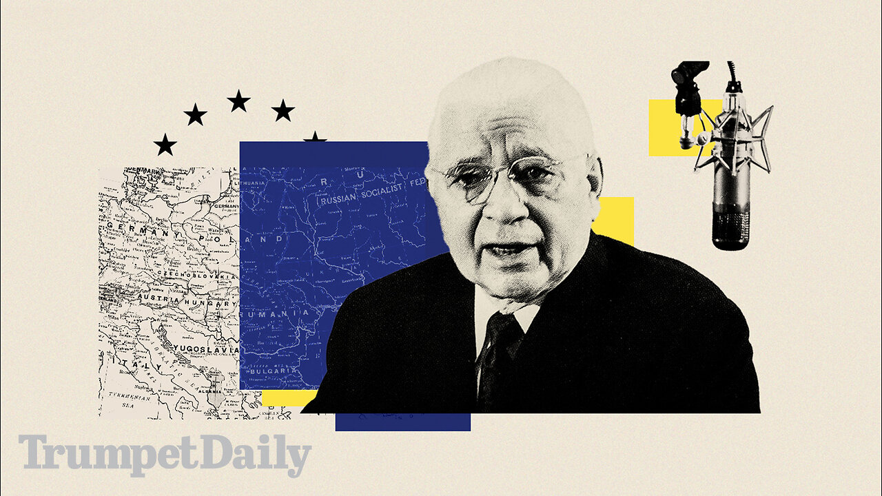 Herbert Armstrong Was Right About Europe - Trumpet Daily | May 1, 2025