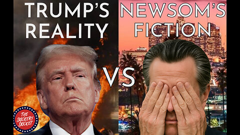 Trump's Reality Vs Newson's Fiction