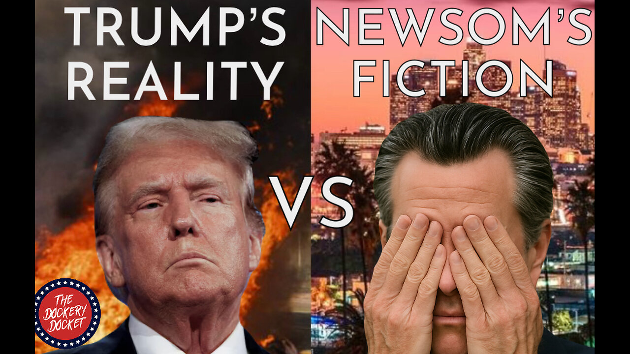 Trump's Reality Vs Newson's Fiction