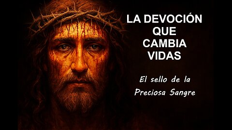 La Devoción que Cambia Vidas: El sello de la Preciosa Sangre