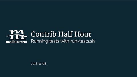 Drupal Contrib Half Hour, 2018-11-08