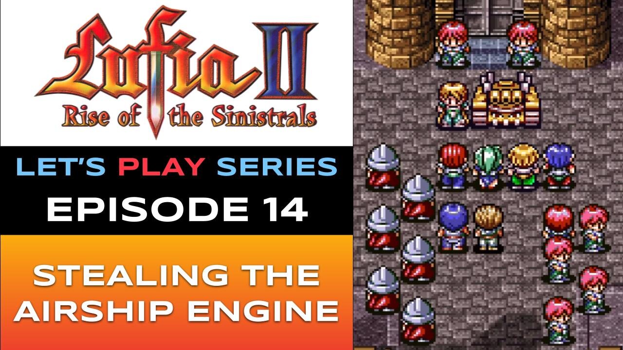 Lufia II: Rise of the Sinistrals (SNES) - Episode 14/16 - Let’s Play Series - Full Gameplay