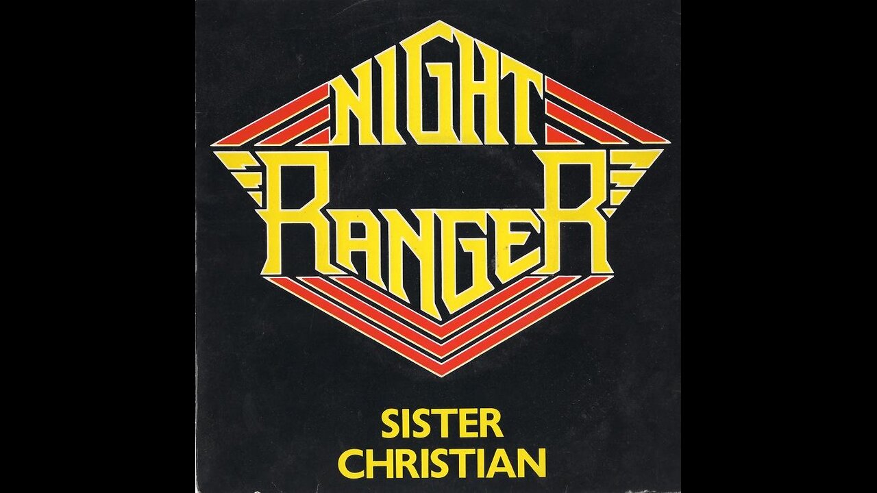Sister Christian ~ Night Ranger