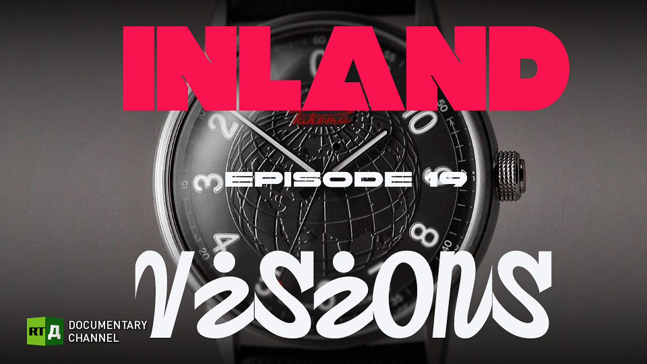 Inland Visions. Episode 19 | RT Documentary