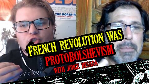 How the French Revolution was the proto-bolshevik Revolution (ft. Jorge Besada)
