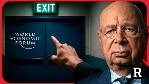 WEF's Klaus Schwab Has Fallen – Is This The End of The Great Reset? | Redacted w Clayton Morris