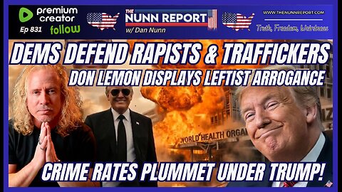 [Ep 831] Left Supports Crime, Chaos, & Lies | Lemon Gloats | Crime DOWN!!