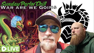 Sunday Parlor Chill: War Are We Going?