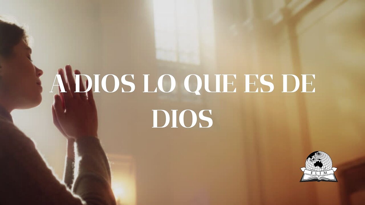 A Dios lo que es de Dios