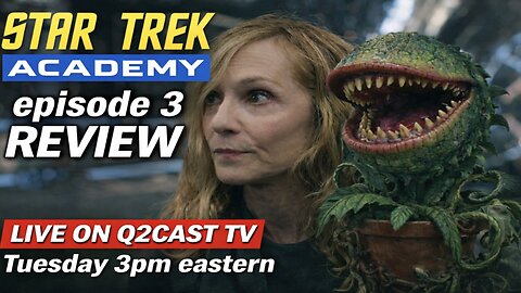 Kurtzman Trek Hits Rock Bottom – Starfleet Academy Episode 3 (LIVE)