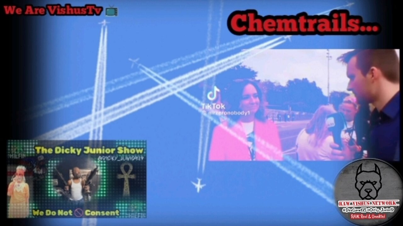 The Dicky Junior Show: Chemtrails... #VishusTv 📺