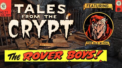 Tales from The Crypt - Issue No. 37 (The Rover Boys)