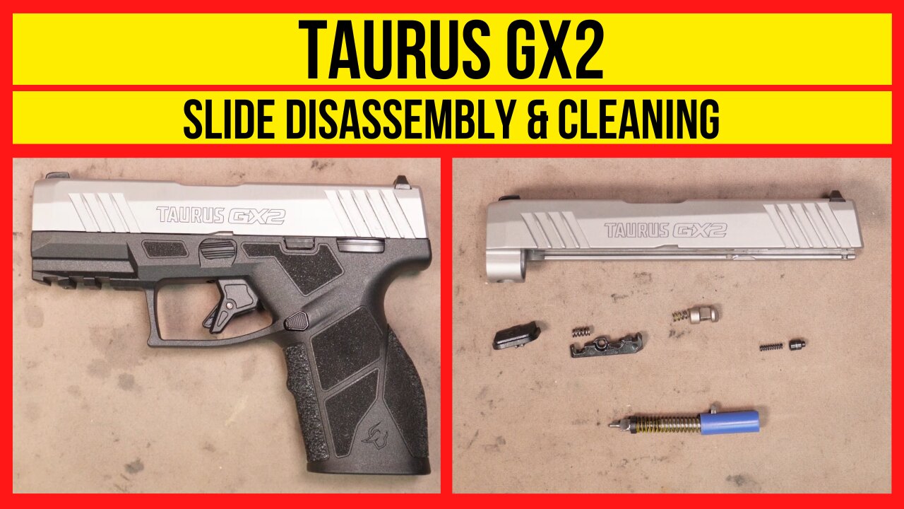 Step By Step Taurus GX2 Slide Cleaning Made Easy!