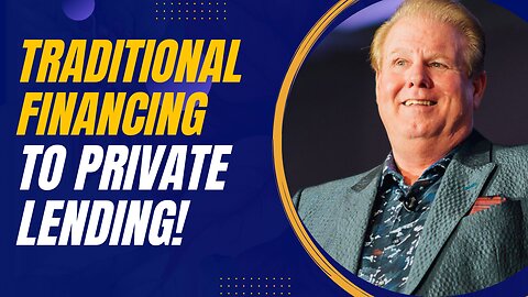 Traditional Financing to Private Lending: Insights from Jay Conner's Experience