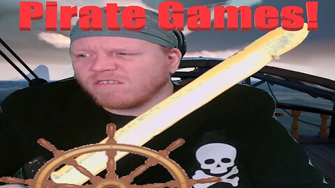 ✨TheSchleppy✨YAAAR'SDAY PIRATE GAMES! SEA OF THIEVES & AC4 : BLACK FLAG