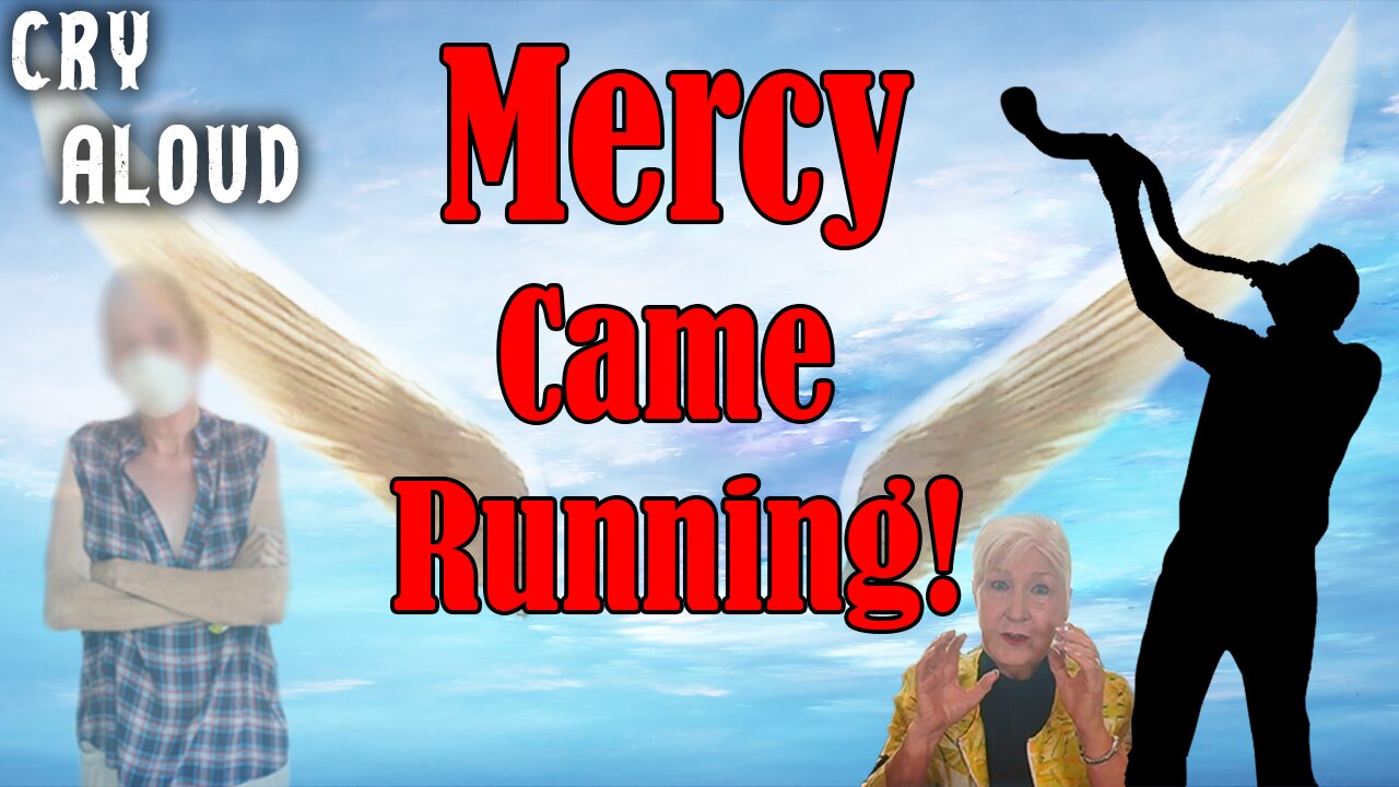 Mercy Came Running! Best Story Ever... Ever Told!