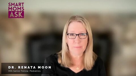Smart Moms Ask: Dr. Renata Moon