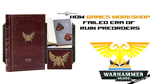 How Games Workshop Failed Era of Ruin Preorders