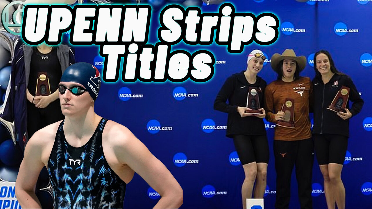 Lia Thomas: Penn Strips Titles, Teammates React—What’s Next for Trans Athletes? | LetCultureSpeak