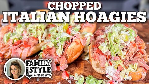 Chopped Italian Hoagies on the Blackstone Griddle