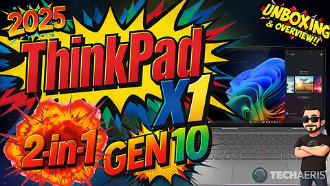 14 inch Lenovo ThinkPad X1 2 in 1 Gen 10 Unboxing and Overview (2025)