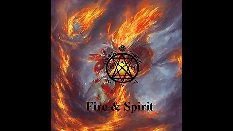 Fire & Spirit