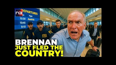 Exclusive: Brennan's Escape Route Exposed - Trump's FBI Just Located His Foreign Bunker!