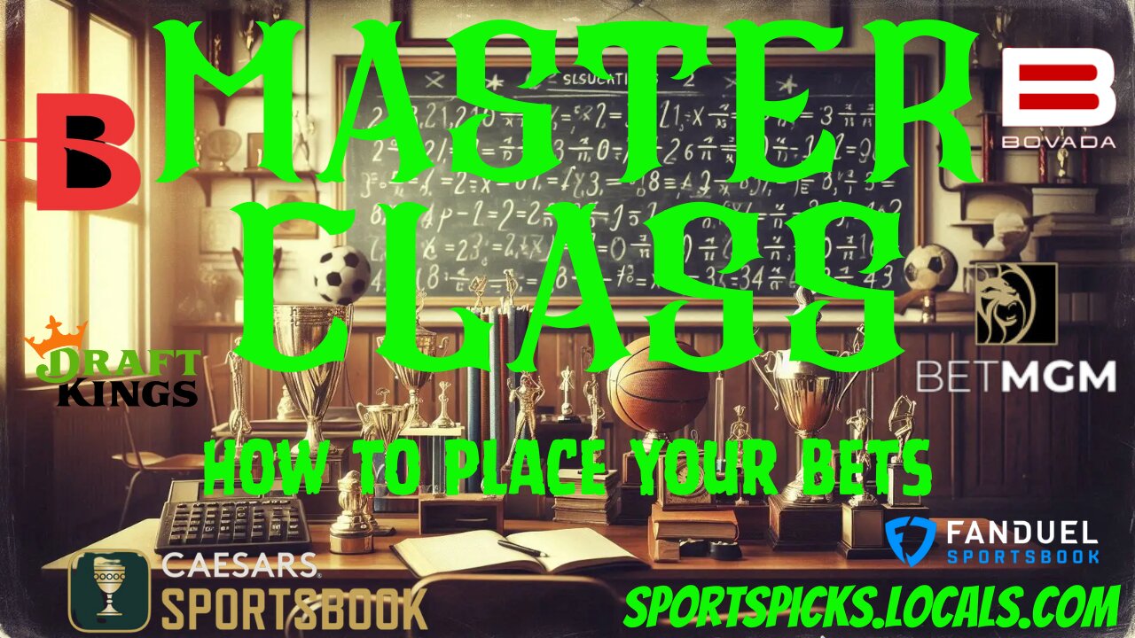 Master Class: How To Place Your Bets