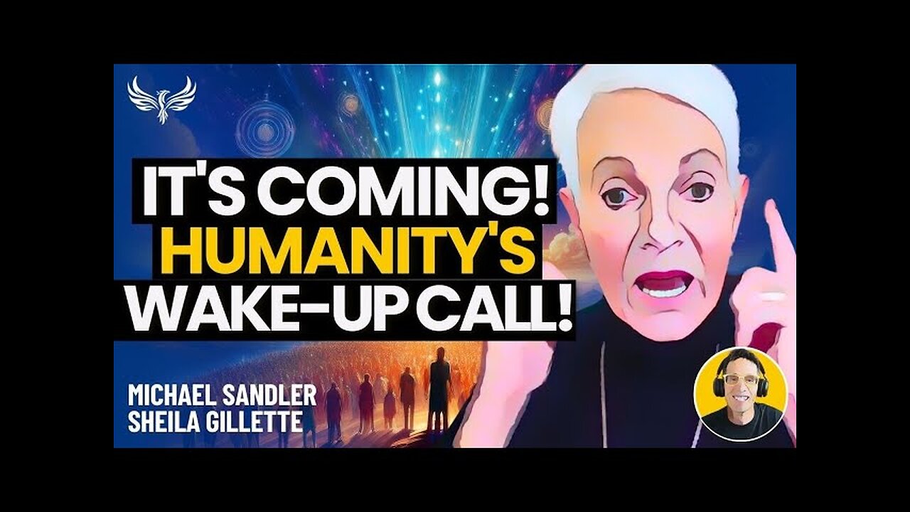 LEGENDARY Channel DISCLOSES URGENT Message About MANKIND'S Next Evolutionary STEP! Sheila Gillette