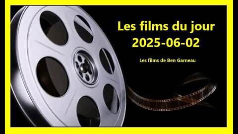 Les films du jour = 2025-06-02