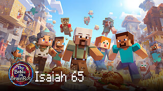 Isaiah 65 – A New Heavens and New Earth | The Bible on BrainRot