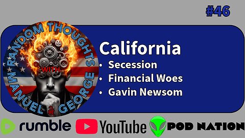 California - Secession, Financial Woes, and Gavin Newsom